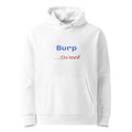 Burp, repeat — Hoodie