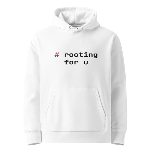 # root for u — Hoodie