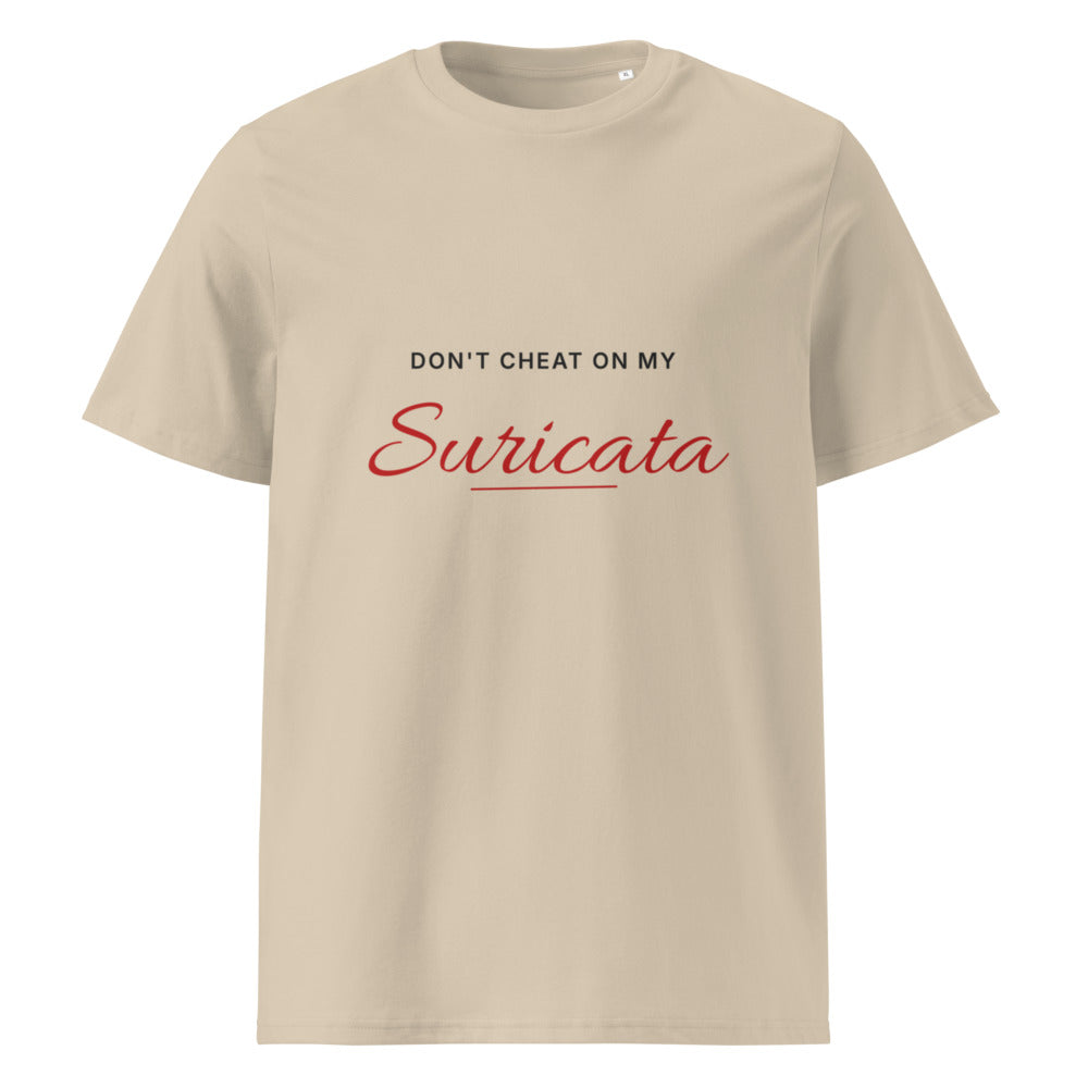 Don't cheat on my Suricata — Tee